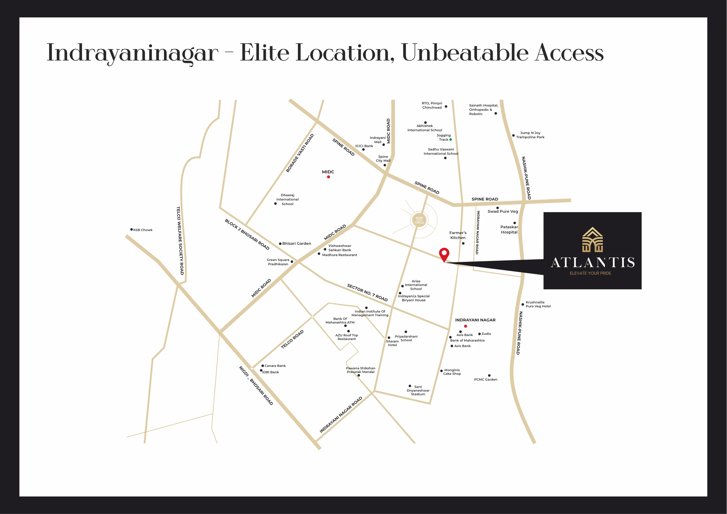 Location map of Indrayani Nagar roads, schools and hospitals around Atlantis, Indrayani Nagar